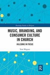 Music, Branding and Consumer Culture in Church