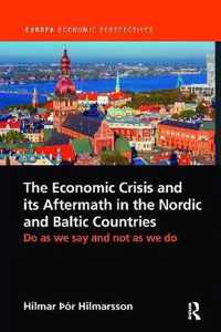 The Economic Crisis and its Aftermath in the Nordic and Baltic Countries