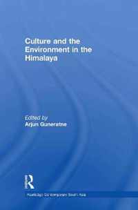 Culture and the Environment in the Himalaya