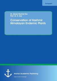 Conservation of Kashmir Himalayan Endemic Plants