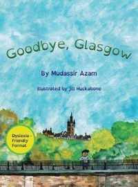 Goodbye, Glasgow