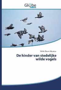 De hinder van stedelijke wilde vogels