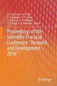 Proceedings of the Scientific Practical Conference Research and Development 2