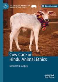 Cow Care in Hindu Animal Ethics