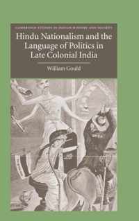 Hindu Nationalism and the Language of Politics in Late Colonial India