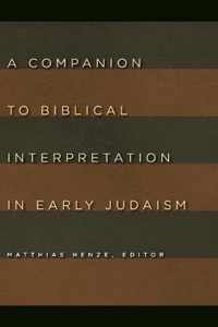 Companion to Biblical Interpretation in Early Judaism