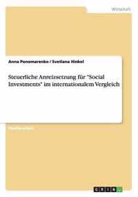 Steuerliche Anreizsetzung Fur "Social Investments" Im Internationalem Vergleich