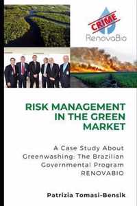 Risk Management in the Green Market: A Case Study About Greenwashing