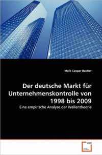 Der deutsche Markt fur Unternehmenskontrolle von 1998 bis 2009