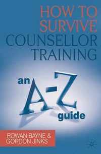 How to Survive Counsellor Training