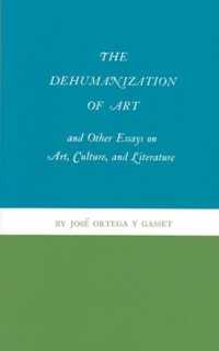 The Dehumanization of Art and Other Essays on Art, Culture, and Literature