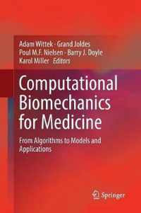 Computational Biomechanics for Medicine