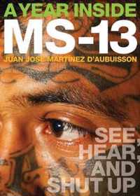 A Year Inside MS-13