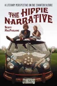 Hippie Narrative: A Literary Perspective on the Counterculture