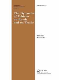 The Dynamics of Vehicles on Roads and on Tracks Supplement to Vehicle System Dynamics