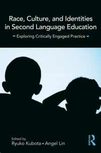 Race, Culture, and Identities in Second Language Education