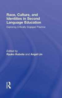 Race, Culture, and Identities in Second Language Education