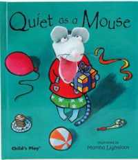 Quiet as a Mouse