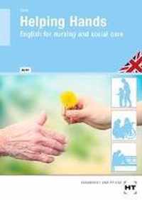 Helping Hands - English for nursing and social care