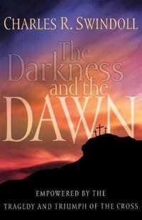 The Darkness and the Dawn