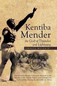 Kentiba Mender the God of Thunder and Lightning