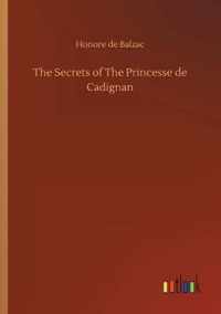 Secrets of The Princesse de Cadignan