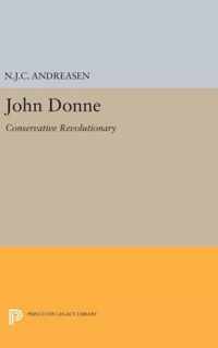 John Donne - Conservative Revolutionary