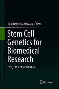 Stem Cell Genetics for Biomedical Research