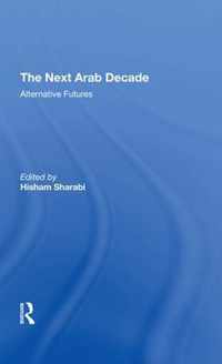 The Next Arab Decade