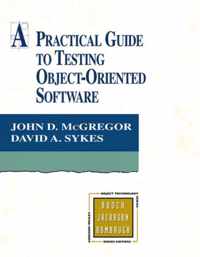 A Practical Guide to Testing Object-Oriented Software