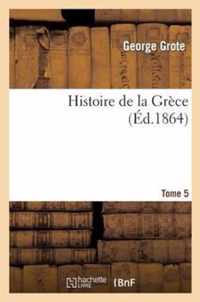 Histoire de la Grece Tome 5