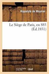 Le Siege de Paris, En 885