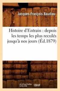 Histoire d'Entrain