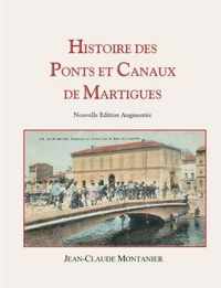 Histoire des Ponts et Canaux de Martigues