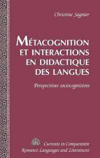 Métacognition et interactions en didactique des langues