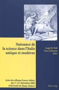 Naissance De La Science Dans L'italie Antique Et Moderne