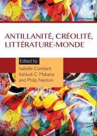 Antillanite, creolite, litterature-monde