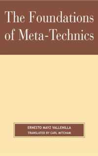 The Foundations of Meta-Technics