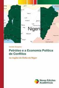 Petroleo e a Economia Politica de Conflitos