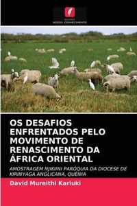 OS Desafios Enfrentados Pelo Movimento de Renascimento Da Africa Oriental