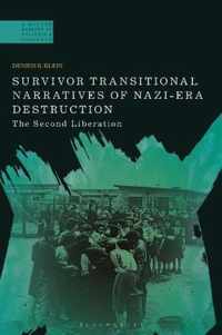 Survivor Transitional Narratives of Nazi-Era Destruction