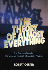 The Theory of Almost Everything