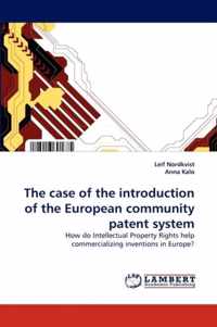 The case of the introduction of the European community patent system