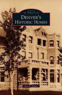 Denver's Historic Homes