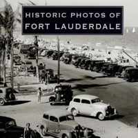 Historic Photos of Fort Lauderdale