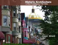 Historic Architecture in West Philadelphia, 1789-1930s