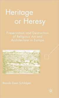 Heritage or Heresy