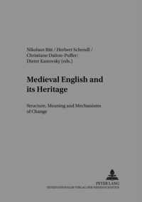 Medieval English and its Heritage