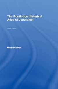 The Routledge Historical Atlas Of Jerusalem