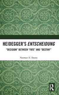 Heidegger's Entscheidung